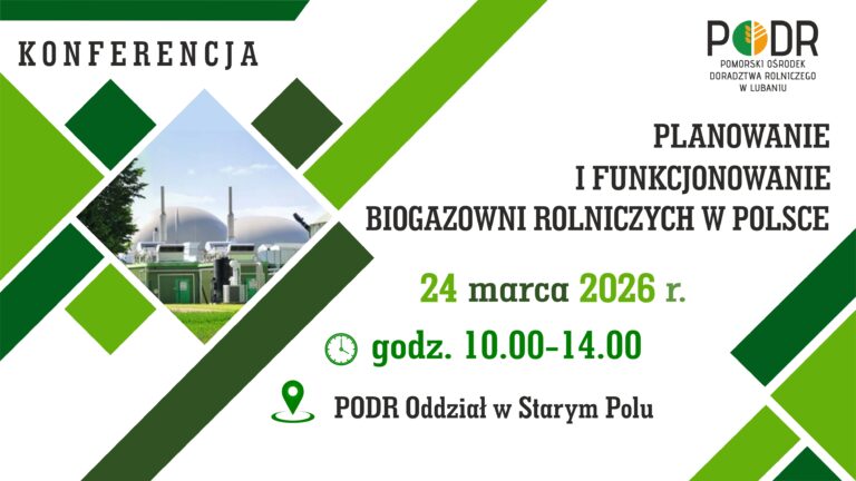Aktualne zagadnienia na temat planowania i funkcjonowania biogazowni rolniczych w Polsce; z wyszczególnieniem województwa pomorskiego