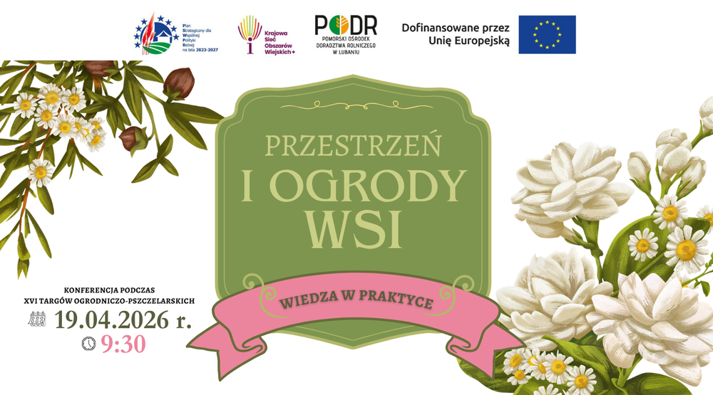 Przestrzeń i ogrody wsi – wiedza w praktyce